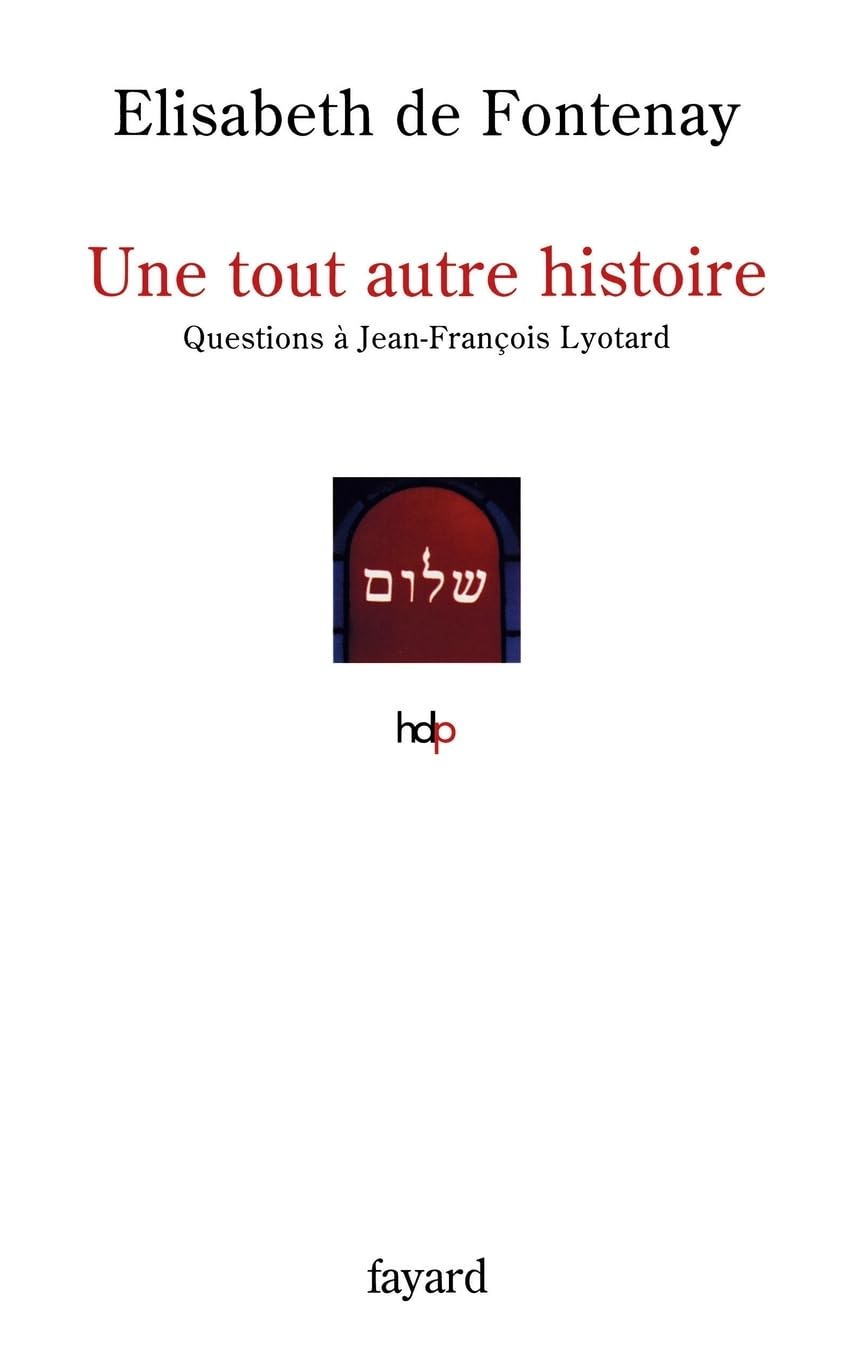 Une tout autre histoire: Questions à Jean-François Lyotard 9782213606101