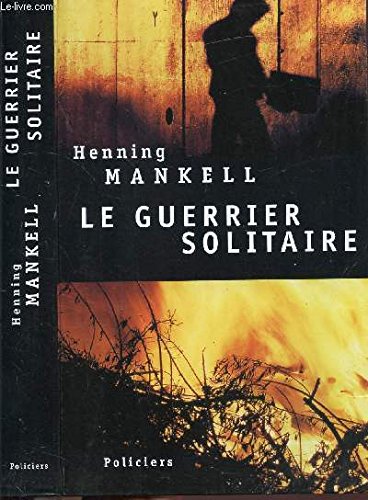 Le guerrier solitaire 9782702839614