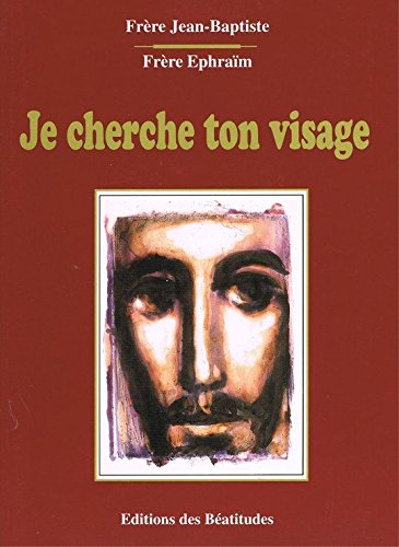 Je cherche ton visage 9782840240006