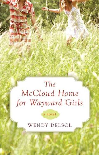 The McCloud Home for Wayward Girls 9780425241318