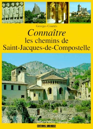 Connaître les chemins de Saint-Jacques-de-Compostelle 9782879013022