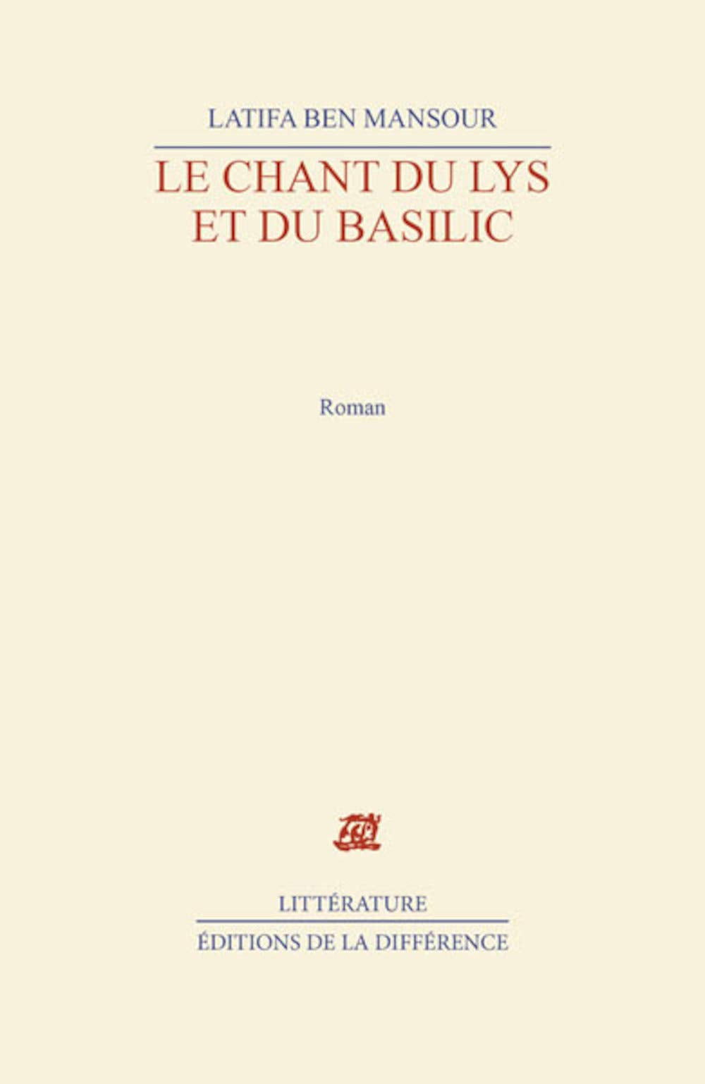 LE CHANT DU LYS ET DU BASILIC. 2ème édition 9782729111984