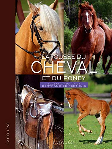 Larousse du cheval et du poney 9782035838841