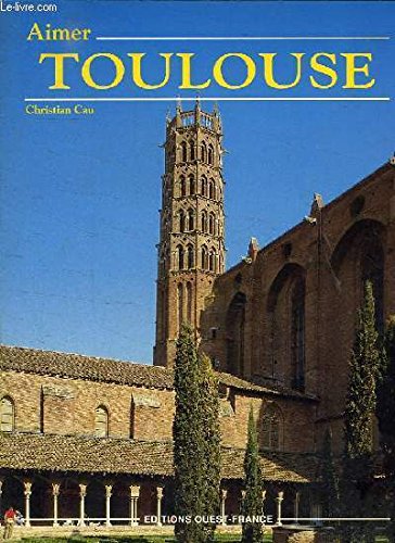 Aimer toulouse 9782737305900