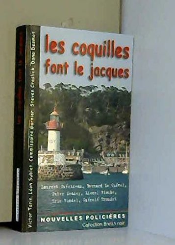 Les coquilles font le Jacques à Erquy - nouvelles policières 9782845830967