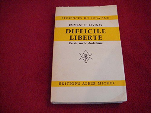 Difficile liberté : Essais sur le judaïsme (Présences du judaïsme)