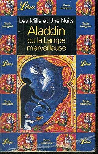 Aladdin ou la lampe merveilleuse: LES MILLE ET UNE NUITS 9782290320617