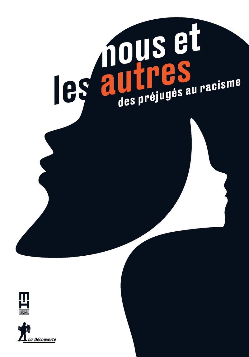 Nous et les autres: Des préjugés au racisme 9782707195777