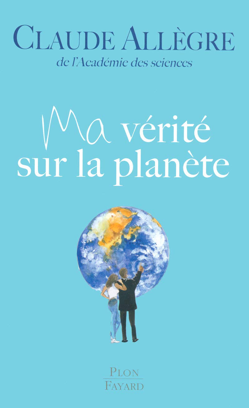 Ma vérité sur la planète 9782259206754