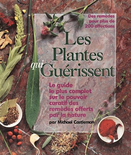Les Plantes Qui Guerissent 9782911217265