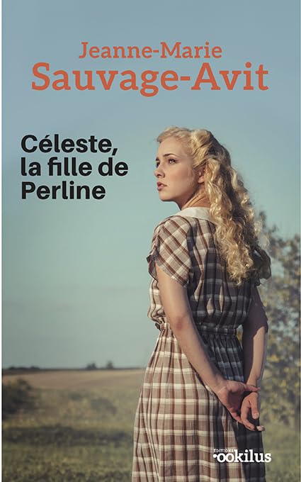 Céleste, la fille de Perline 9782490138630