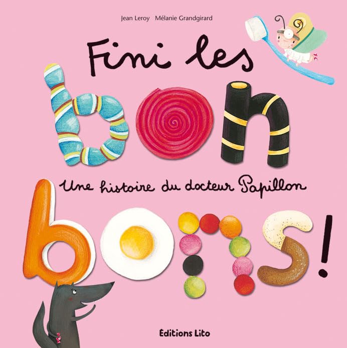 Fini les bonbons ! - De 3 à 5 ans 9782244419725