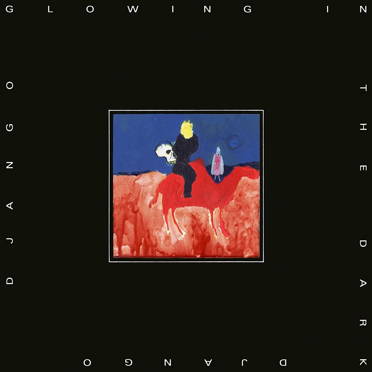 Glowing in the Dark 5060686509612