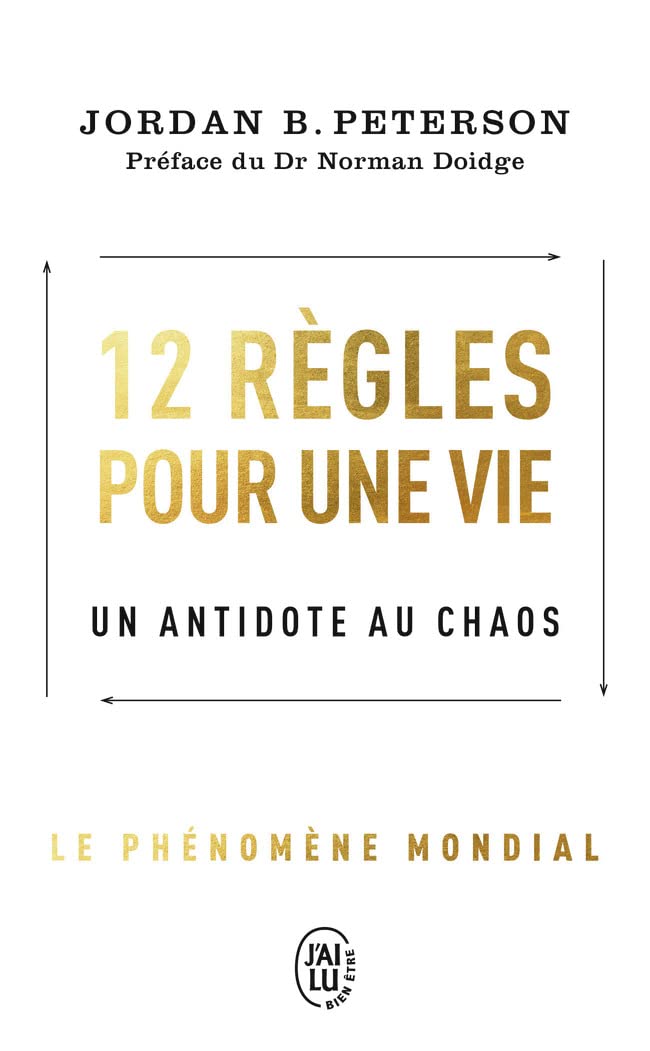 12 règles pour une vie: Un antidote au chaos 9782290203132