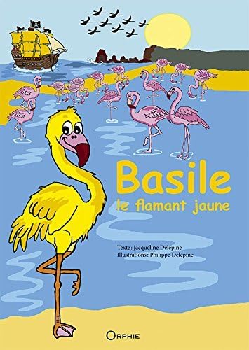 Basile le Flamant Jaune 9791029800856