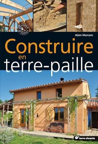 Construire en terre, paille 9782360980499