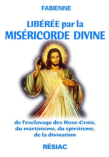Libérée par la miséricorde divine 9782852683921
