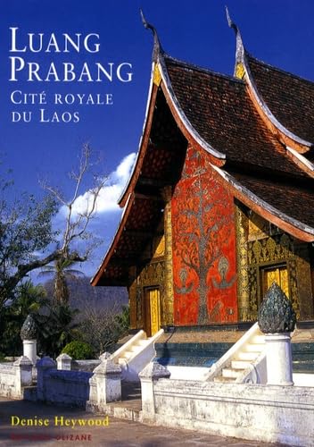 Luang Prabang : Cité royale du Laos 9782880863654