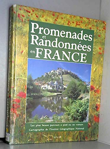 Promenades et randonnées en France 9782263020476