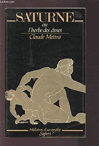 Saturne ou l'Herbe des âmes 9782221006863