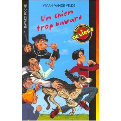 Un Chien Trop Bavard 9782747003117