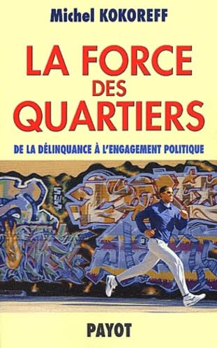 La Force des quartiers 9782228896580