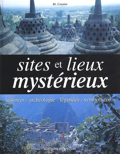 Sites Et Lieux Mysterieux 9782732833927