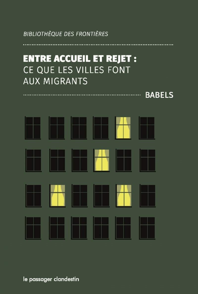 Entre accueil et rejet : Ce que les villes font aux migrants 9782369350897