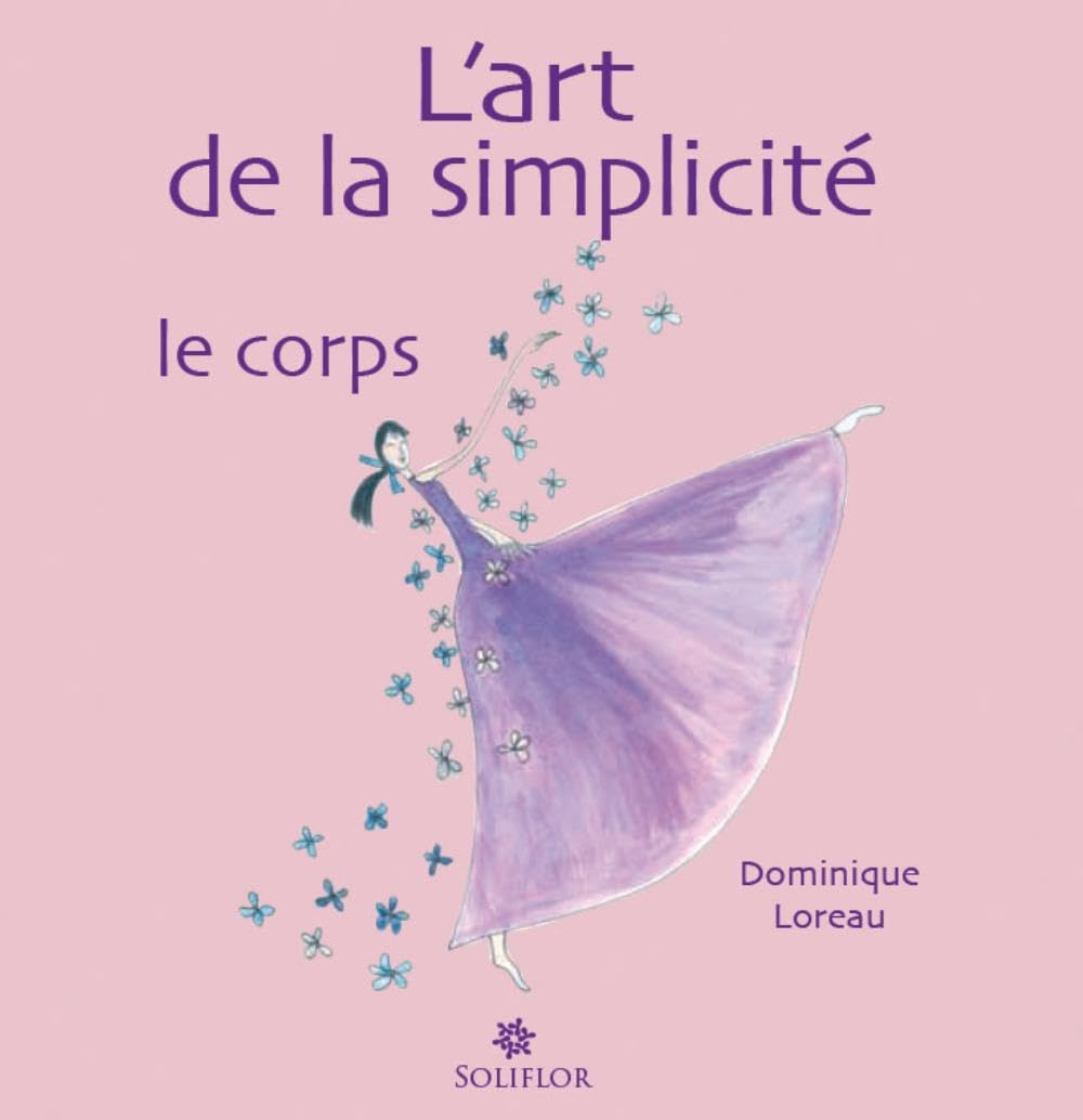 L'art de la simplicité : le corps 9782930543086