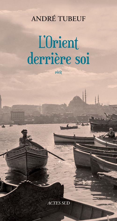 L'Orient derrière soi 9782330064624
