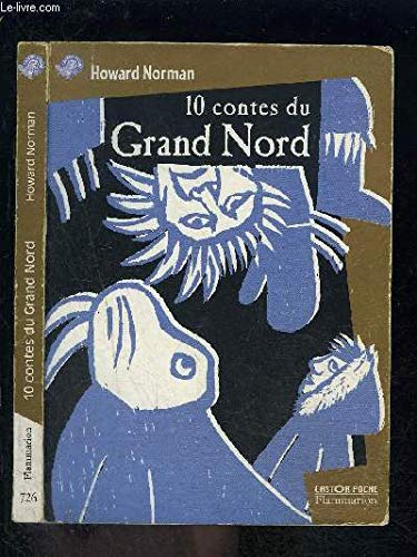 10 contes du Grand Nord 9782081645462
