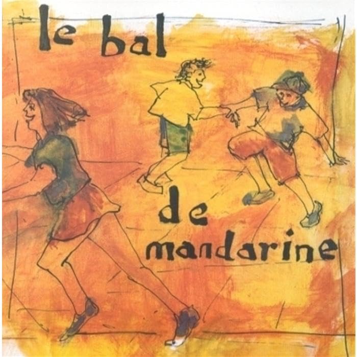 Le Bal de Mandarine 3521383400449