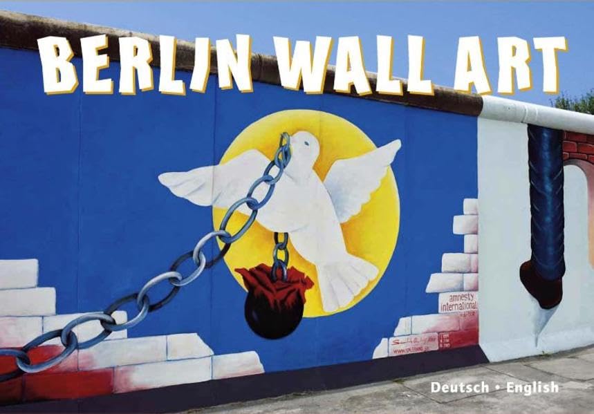 Berlin Wall Art: Deutsch. English 9783897736498