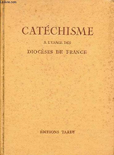 Catéchisme à l'usage des diocèses de France avec récits et exercices de réflexion - Edition revue et corrigée.
