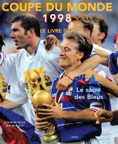 Coupe du monde 1998 : Le Livre d'or 9782263027147