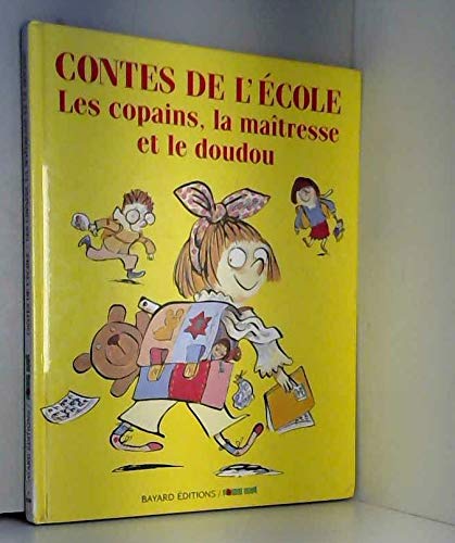 Contes de l'école: Les copains, la maîtresse et le doudou 9782227701397