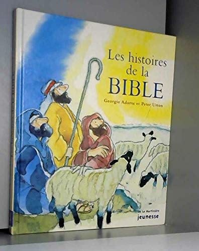 Les Histoires de la Bible 9782732424859