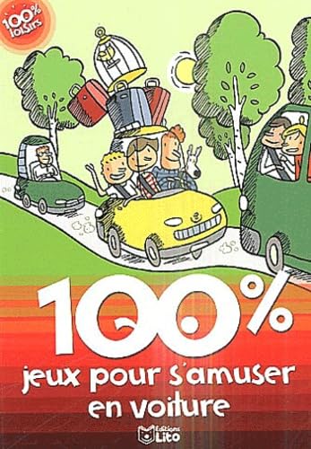 100% jeux pour s'amuser en voiture 9782244478388