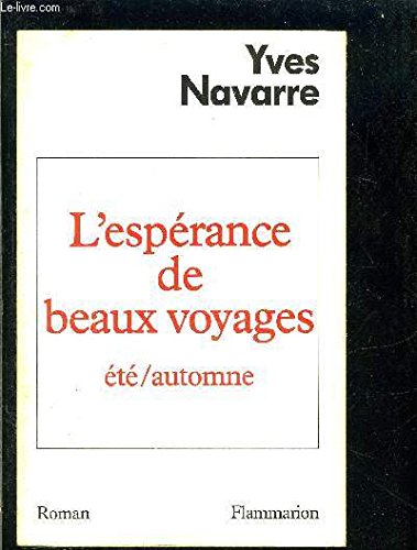 L'Espérance de beaux voyages, tome 1 : Eté, automne 9782080646422
