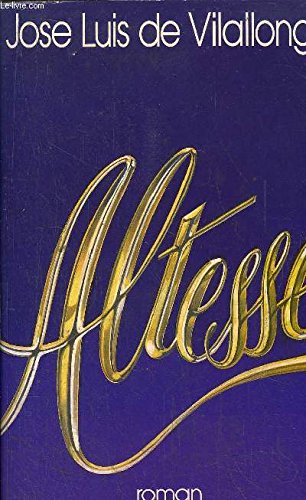 Altesse / roman 9782855653334