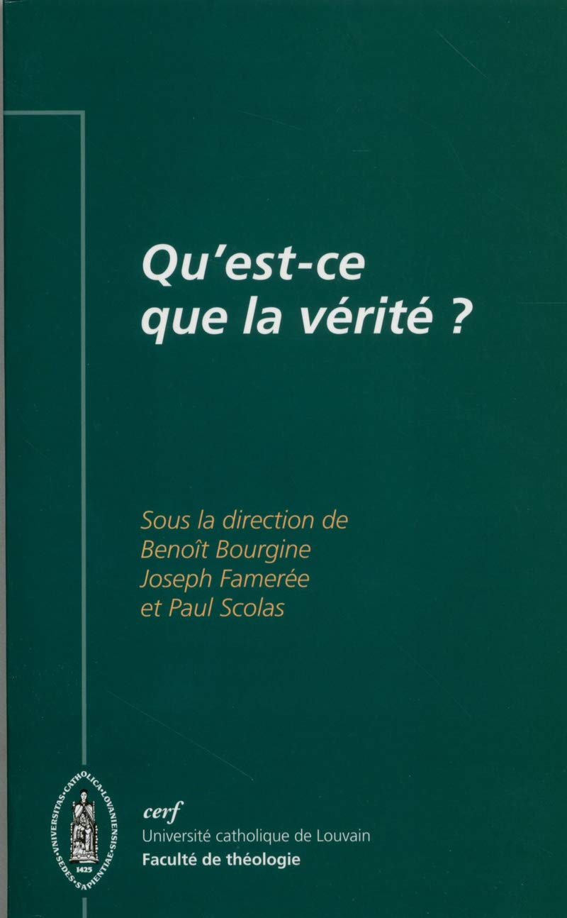 Qu'est-ce que la vérité ? 9782204089906