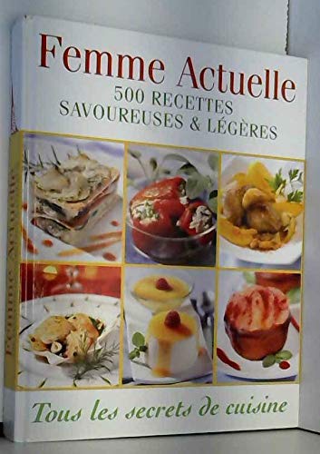 500 recettes savoureuses et légères 9782810401406