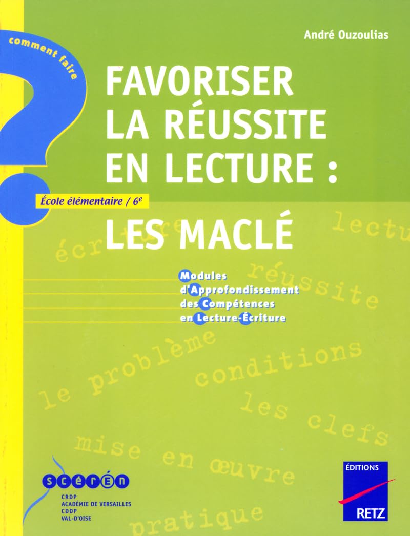 Favoriser la réussite en lecture : Les MACLE - Ecole élémentaire / 6e 9782725623672