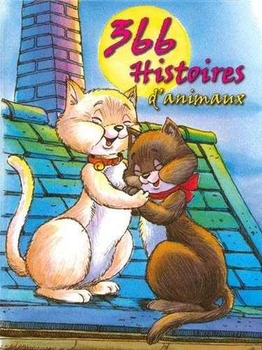 366 HISTOIRES D'ANIMAUX 9782800696461