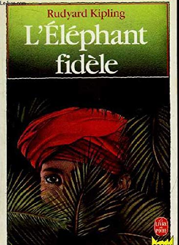 L'Elephant Fidele 9782253042181