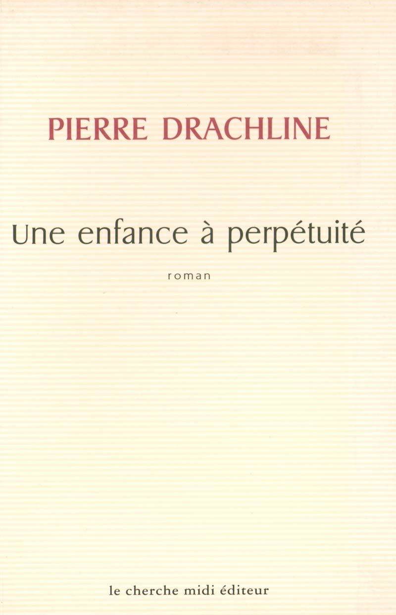 Une enfance à perpétuité 9782862747743