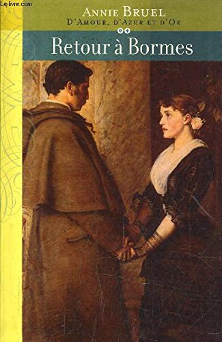 Retour à Bormes (D'amour, d'azur et d'or) 9782286005832