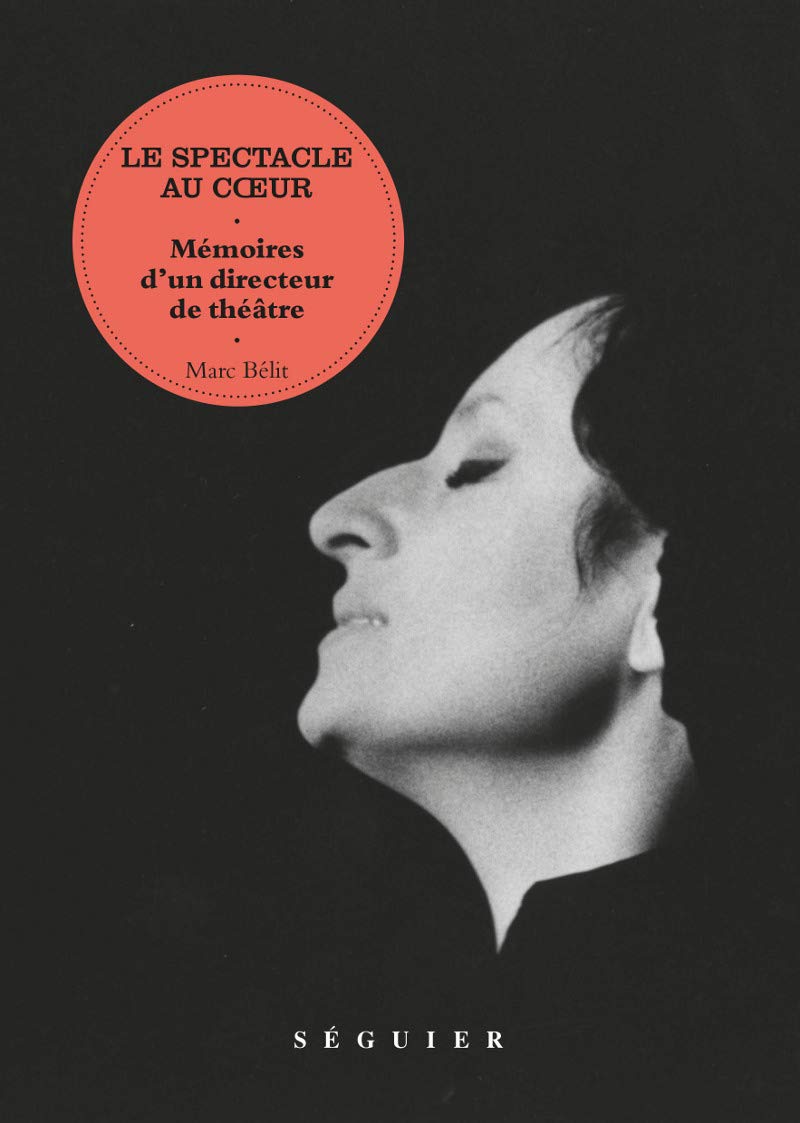 Le spectacle au cour 9782840496960