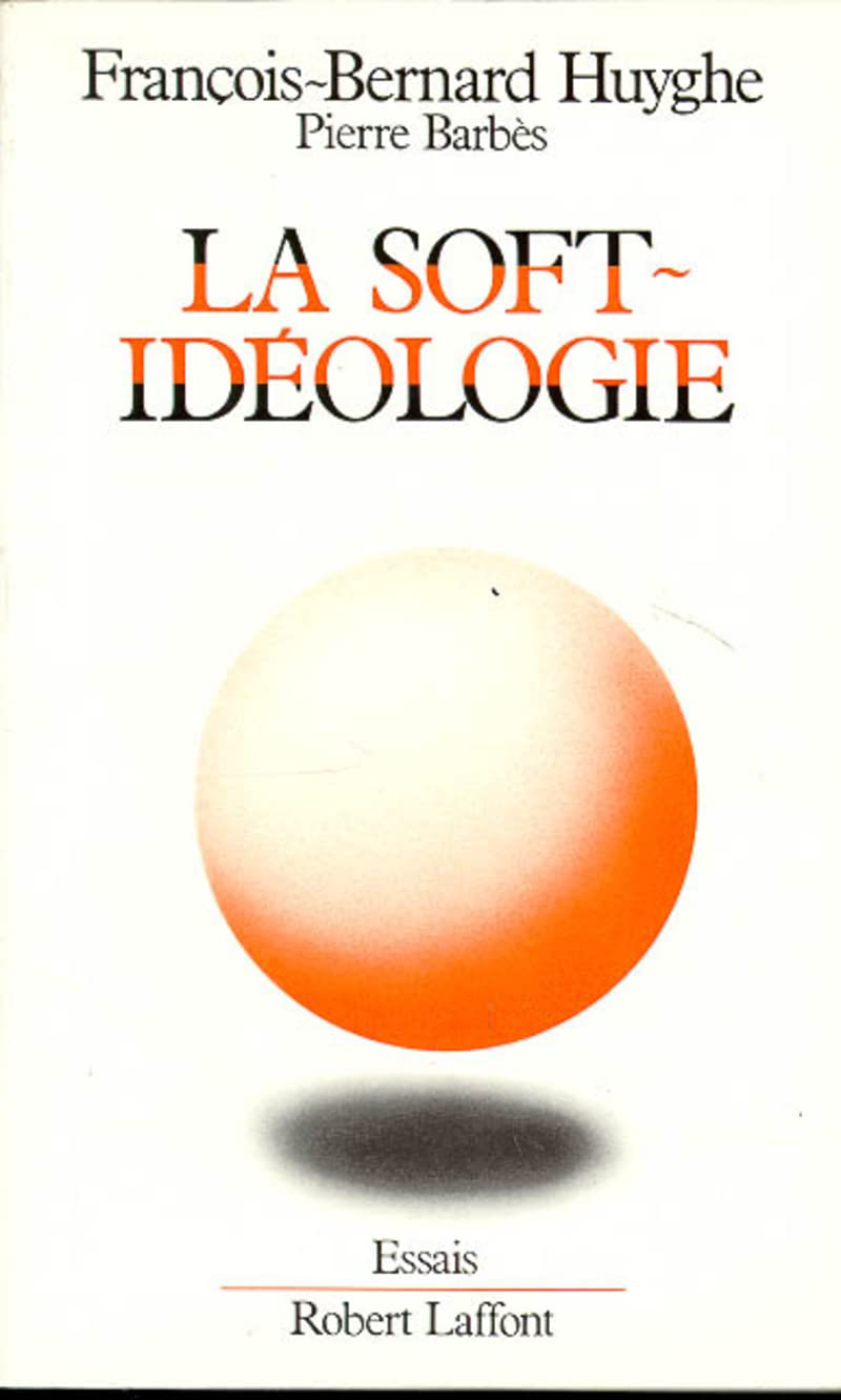 La soft idéologie 9782221055373
