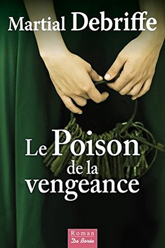 POISON DE LA VENGEANCE (LE) 9782812913013